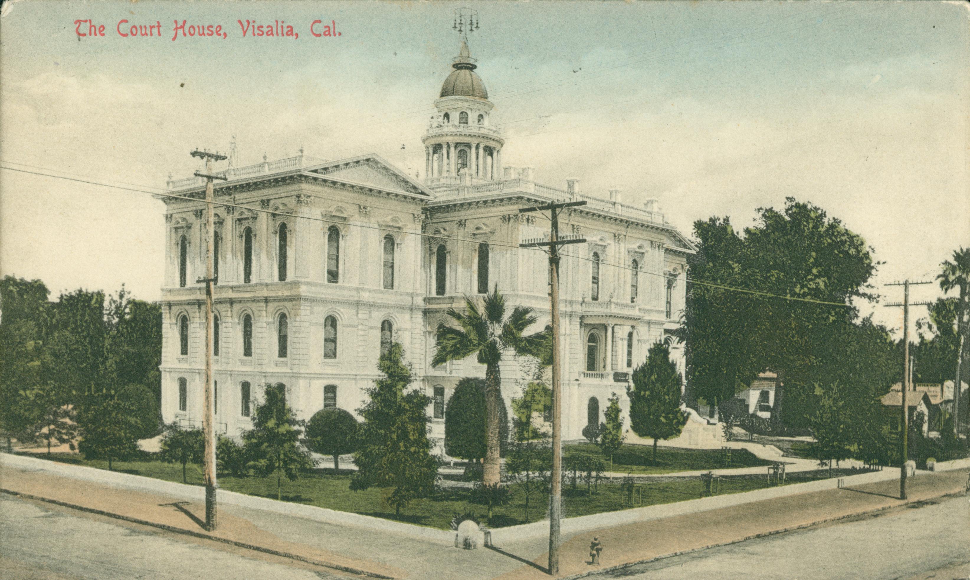 Shows a corner view of Visalia Courthouse